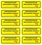 10szt Naklejki DOPUSZCZALNE OBCIĄŻENIE REGAŁU kg naklejka 10x4cm BHP zestaw