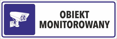 OBIEKT MONITOROWANY naklejka 300x100 mm znak informacyjny BHP.jpg