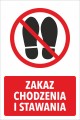 Naklejki BHP znak ostrzegawczy ZAKAZ CHODZENIA I STAWANIA.jpg